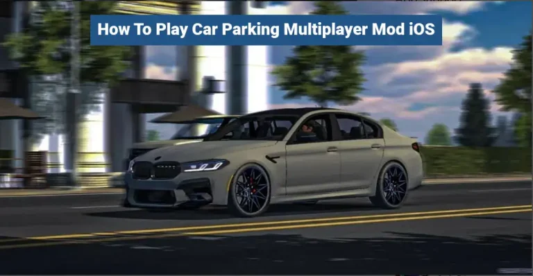 How To Play Car Parking Multiplayer Mod iOS