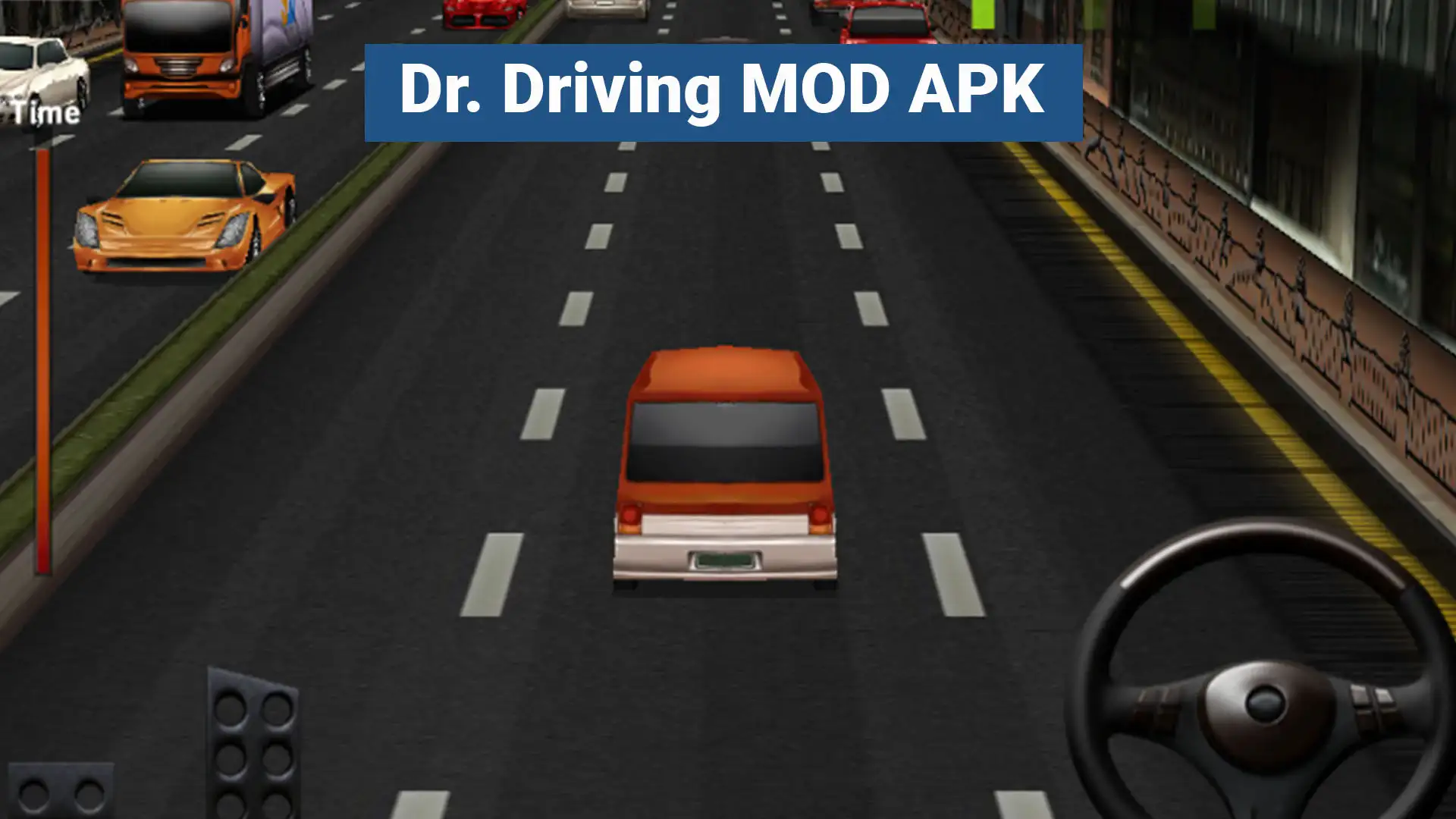 Dr. Driving MOD APK