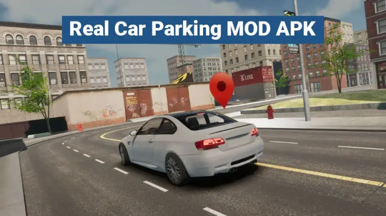 Real Car Parking MOD APK