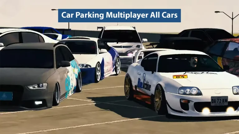 Car Parking Multiplayer All Cars
