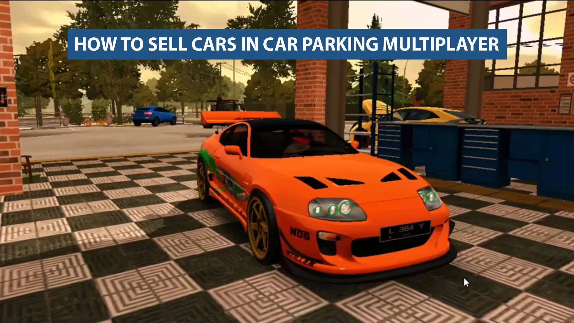 SELL CARS IN CAR PARKING MULTIPLAYER
